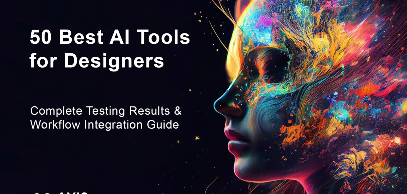 best ai tools for designers 2025 Complete Testing Results & Workflow Integration Guide