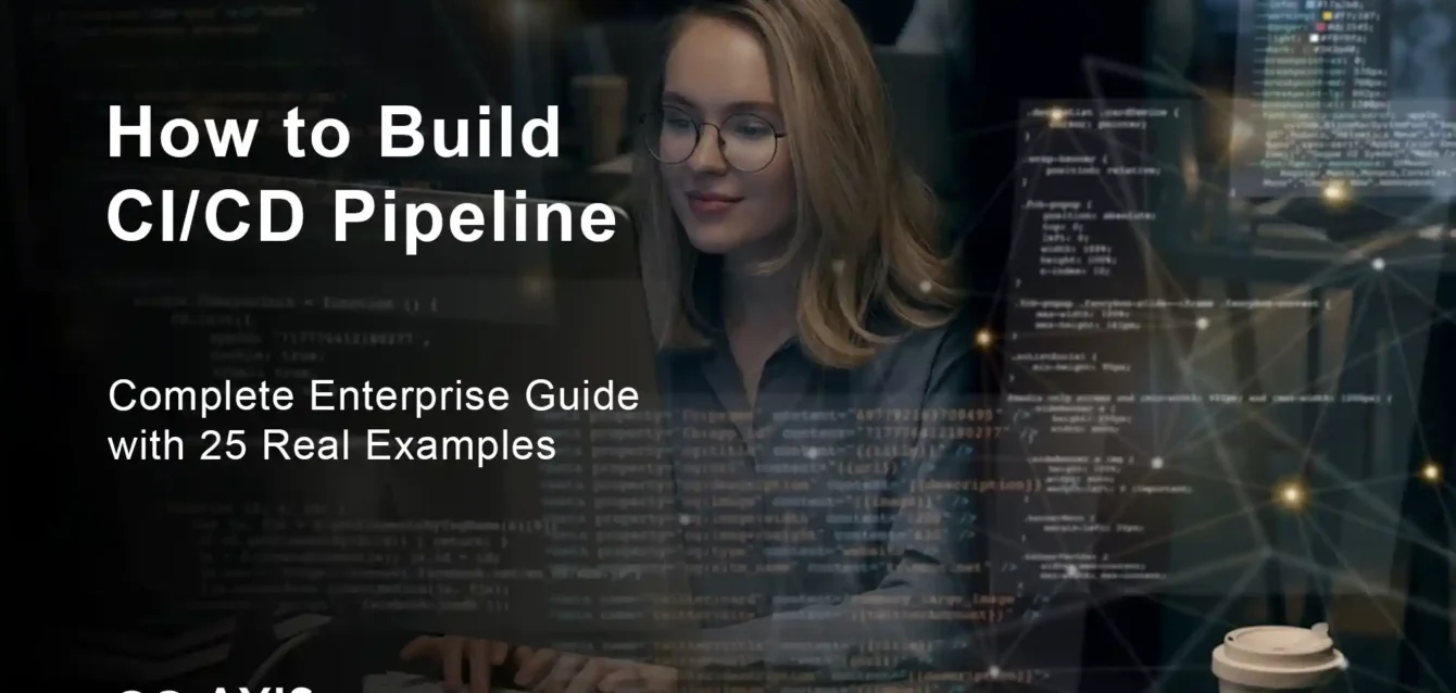 how to build ci/cd pipeline complete enterprise guide with 47 real examples 2025