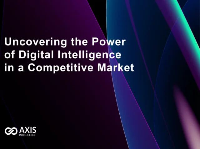 Uncovering the Power of Digital Intelligence in a Competitive Market