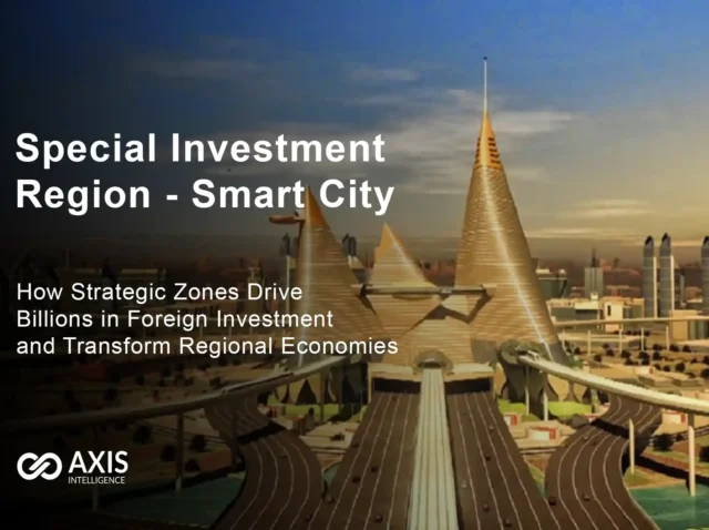 Special Investment Region Smart City: How Strategic Zones Drive Billions in Foreign Investment and Transform Regional Economies