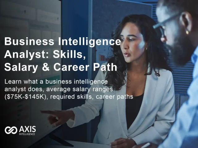 Business Intelligence Analyst: Skills, Salary & Career Path in 2026