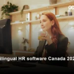 Bilingual HR software Canada 2025 - Bilingual HR software Canada Bill 96 compliance guide Quebec French English