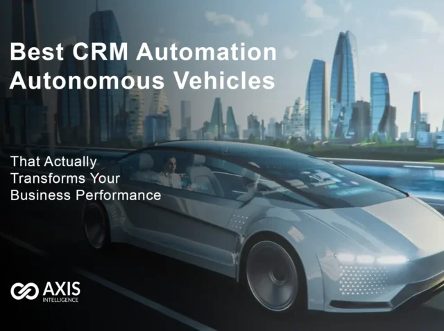 Best CRM Automation Autonomous Vehicles dashboard for autonomous vehicles showing real-time customer data and vehicle performance metrics