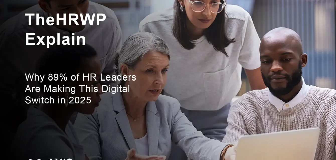 TheHRWP 2025 Why 89% of HR Leaders Are Making This Digital Switch in 2025