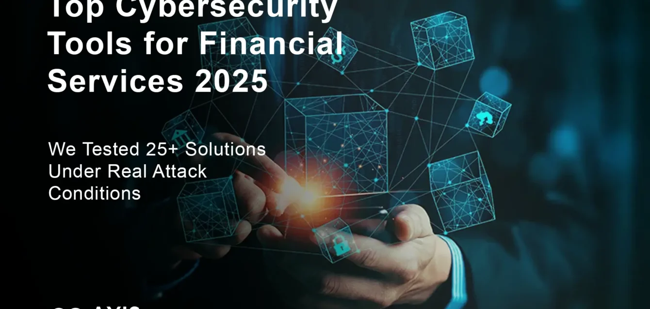 Top Cybersecurity Tools for Financial Services 2025 Complete comparison of cybersecurity tools for financial services showing top platforms for banks and credit unions in 2025