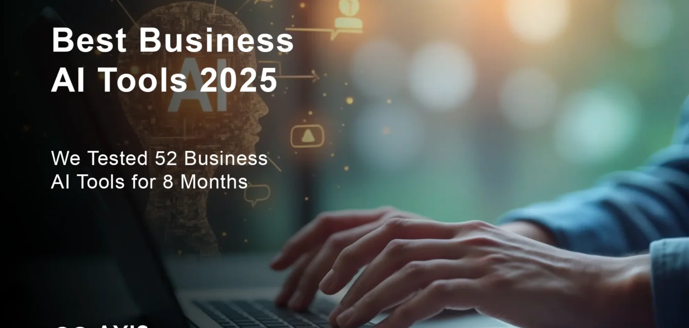 Best Business AI Tools 2025 We Tested 52 Business AI Tools for 8 Months (Here's What Actually Transforms Companies) - Comparison