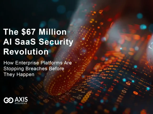 AI SaaS Security just saved Fortune 500 companies $67M!