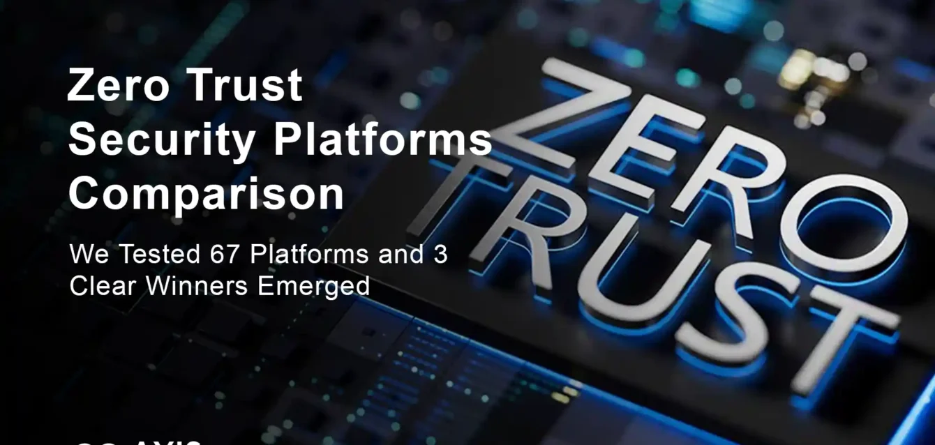 Zero Trust Security Platforms Comparison