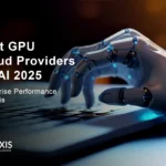 Best GPU Cloud Providers for AI 2025 Enterprise Performance Analysis