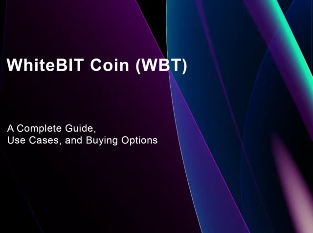 WhiteBIT Coin (WBT): A Complete Guide, Use Cases, and Buying Options