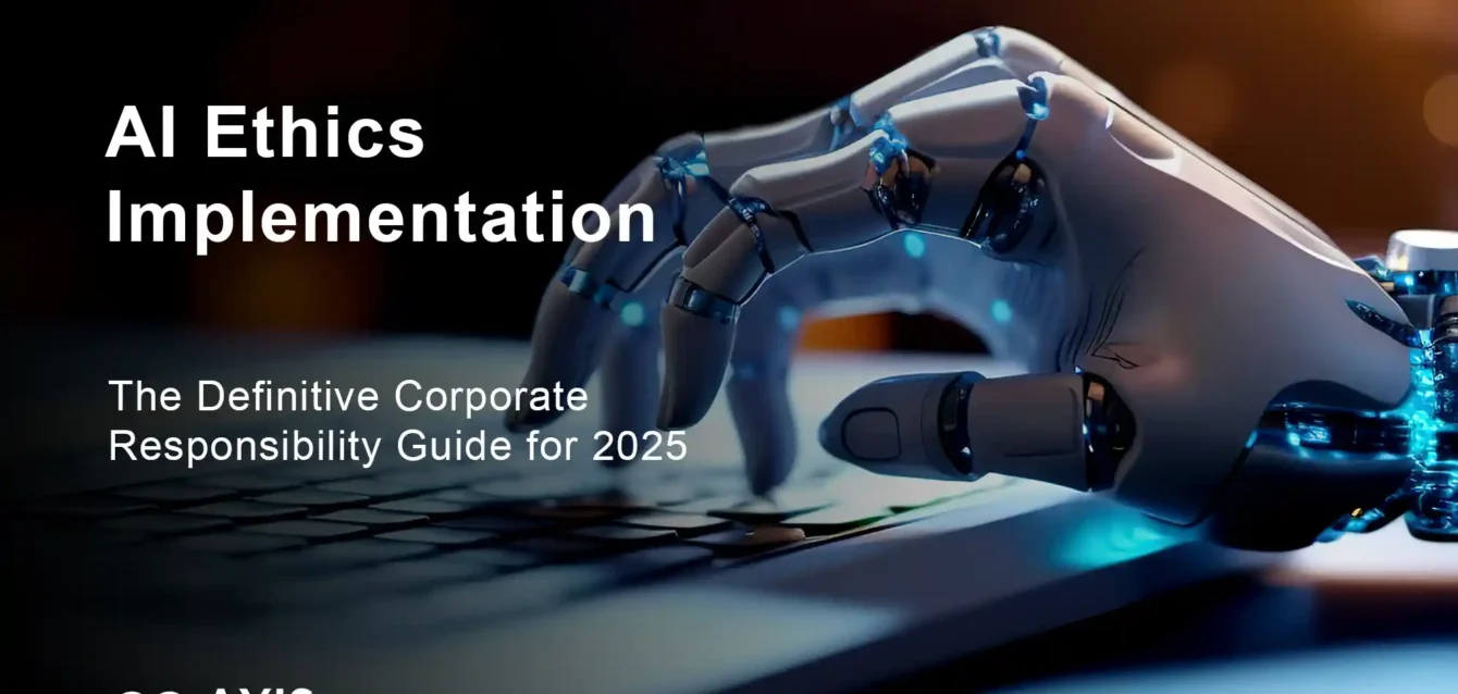 AI ethics implementation framework showing corporate responsibility governance structure and compliance roadmap for 2025