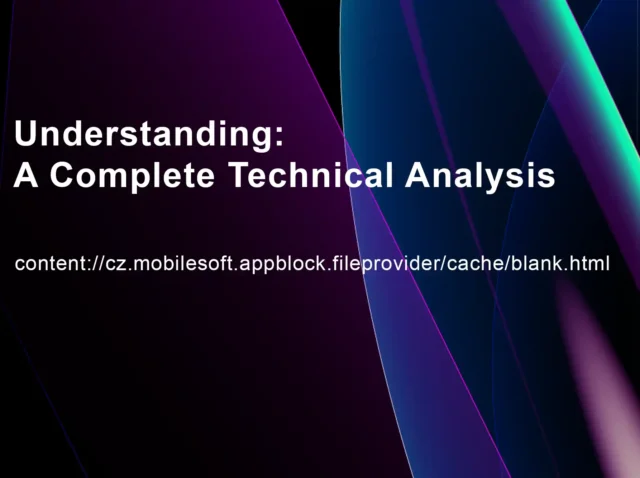 content://cz.mobilesoft.appblock.fileprovider/cache/blank.html A Complete Technical Analysis