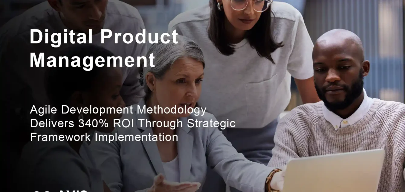 Digital product management agile development framework showing 340% ROI improvement and strategic implementation roadmap for enterprise teams