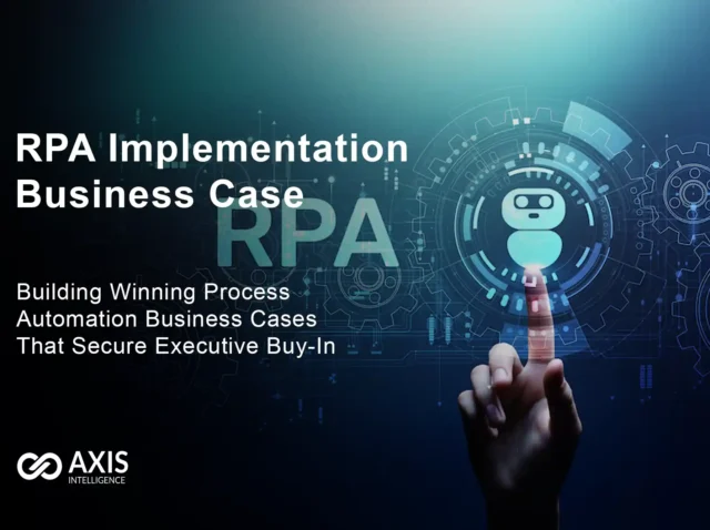 RPA implementation business case framework showing ROI calculation, cost analysis, and benefit quantification for process automation