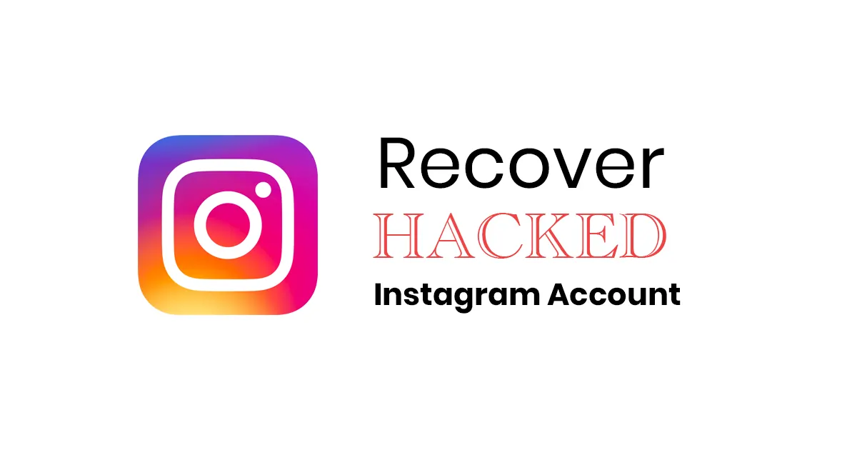 How to Recover a Hacked Instagram Account 2026 Guide