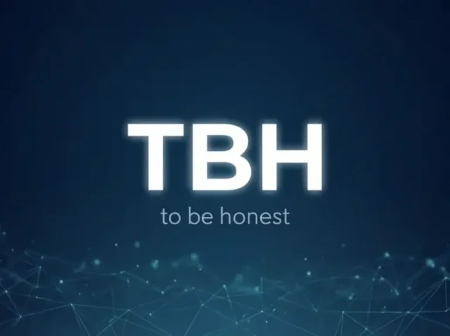 What Does TBH Mean? Origin, Usage & Examples (2026) TBH means "To Be Honest" — but its tone shifts dramatically by context. Here's when it's a compliment, when it's a warning, its Instagram history, and how it differs from NGL and IMO.
