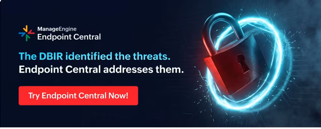 Patch me if you can: Takeaways from the 2026 DBIR 2 (ManageEngine Endpoint Central)